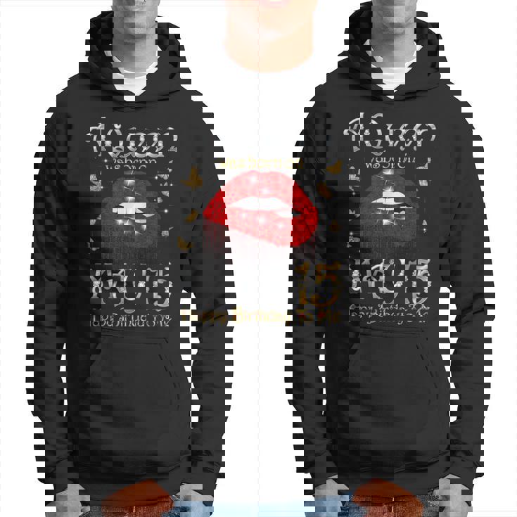 A Queen Was Born On May 15 Born On 15Th May Birthday Queen Hoodie