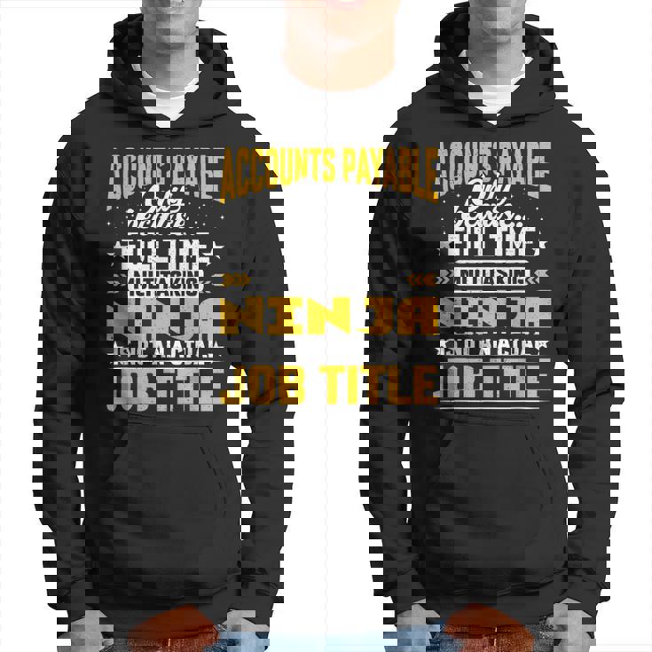 Accounts Payable Job Title Accounts Payable Assistant Hoodie