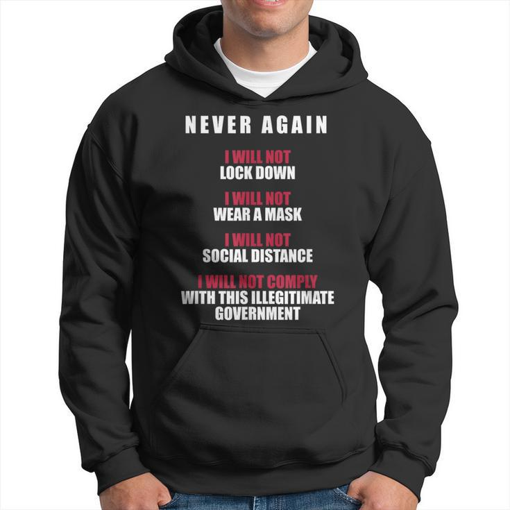 Never Again I Will Not Comply Can't Believe This Government Hoodie