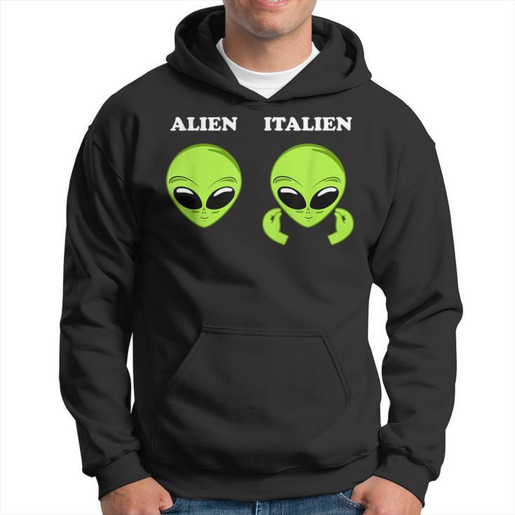Alien Vs Italy Meme I Alien Or Italians Fun Hoodie