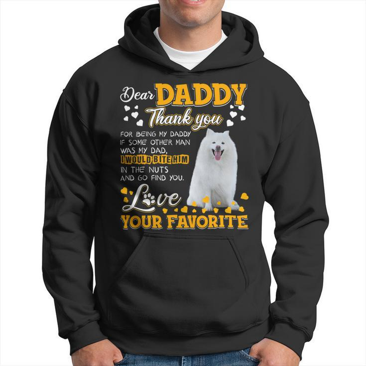 American Eskimo Dog Dear Daddy Thank You For Being My Daddy Hoodie