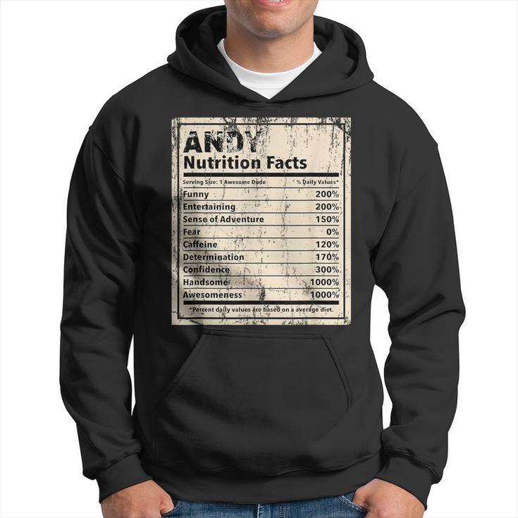 Andy Nutrition Facts Name Humor Nickname Sarcasm Hoodie