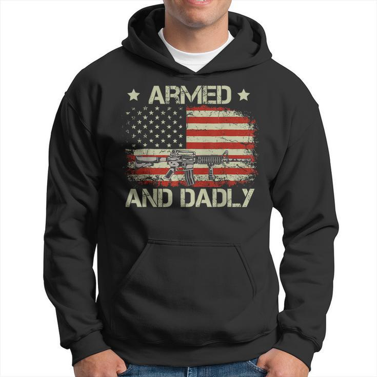 Armed And Dadly Funny Dadly Fathers Day Hoodie