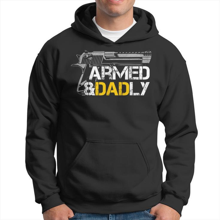 Armed And Dadly Veteran Dad Gun Hoodie