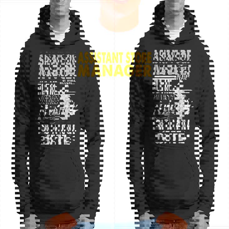 Assistant Store Manager Hearts Ninja Actual Job Title Hoodie