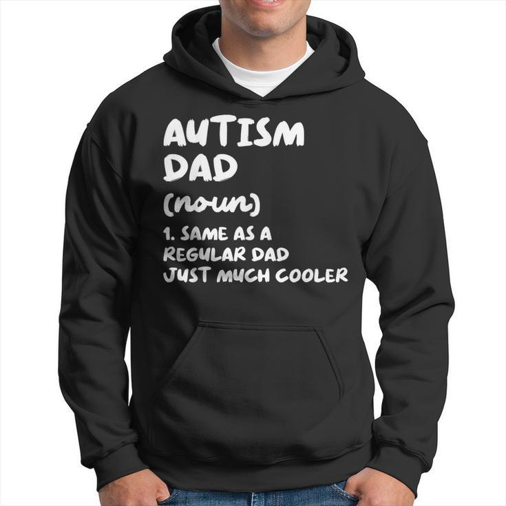 Autism Dad Definition  Hoodie