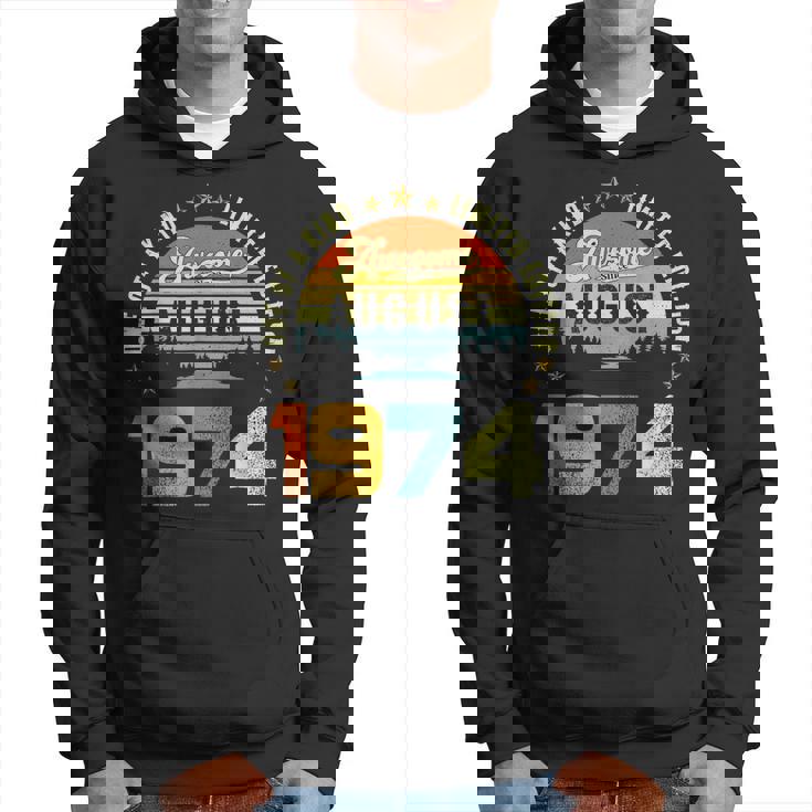 Awesome Since August 1974 One Of A Kind Limited Edition Hoodie