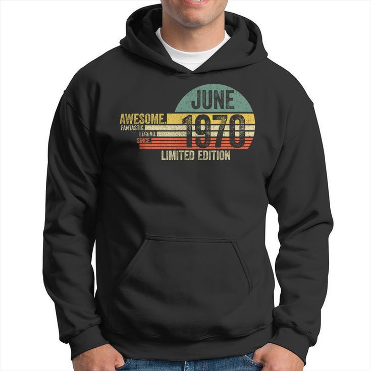 Awesome Since June 1970 Legend Since June 1970 Birthday  Hoodie