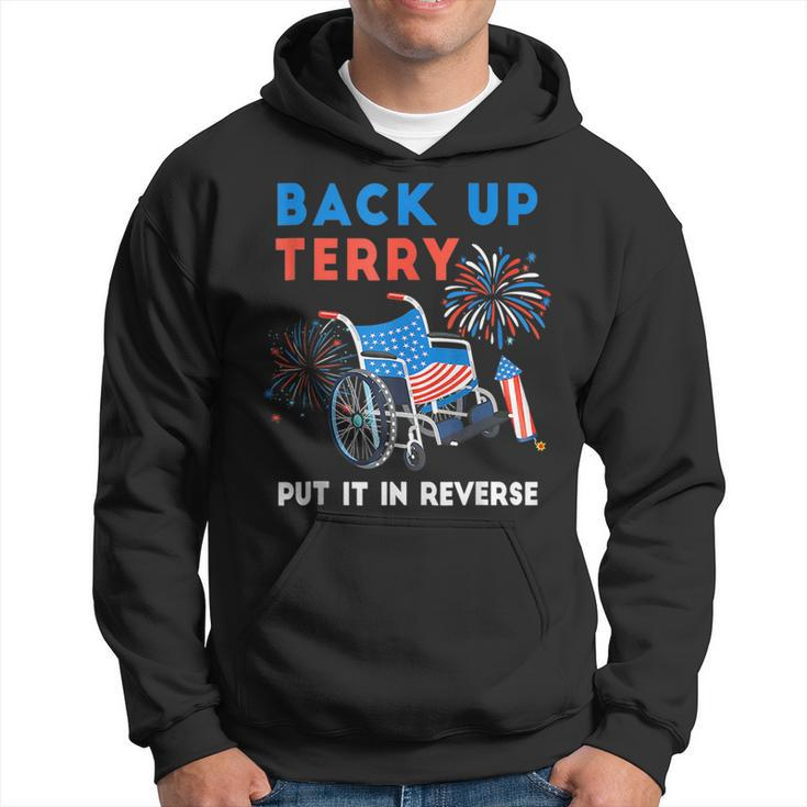 Back It Up Terry Put It In Reverse Funny 4Th Of July Us Flag  Hoodie