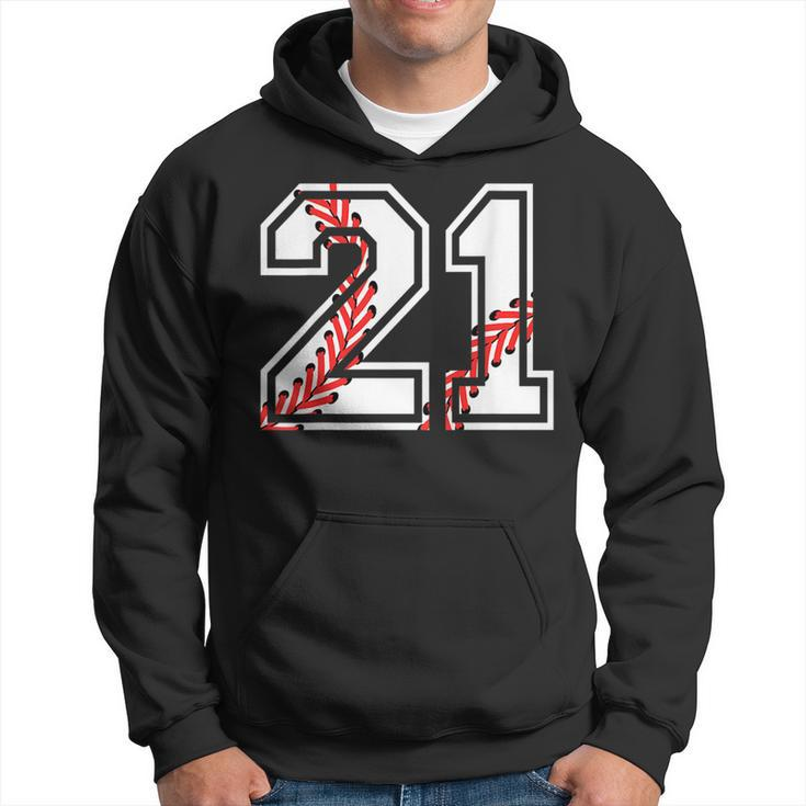 Baseball Number 21 Back For Player Team Gift  Hoodie