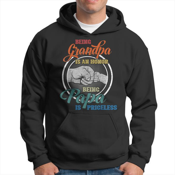 Being Grandpa Is An Honor Being Papa Is Priceless Fathers  Hoodie