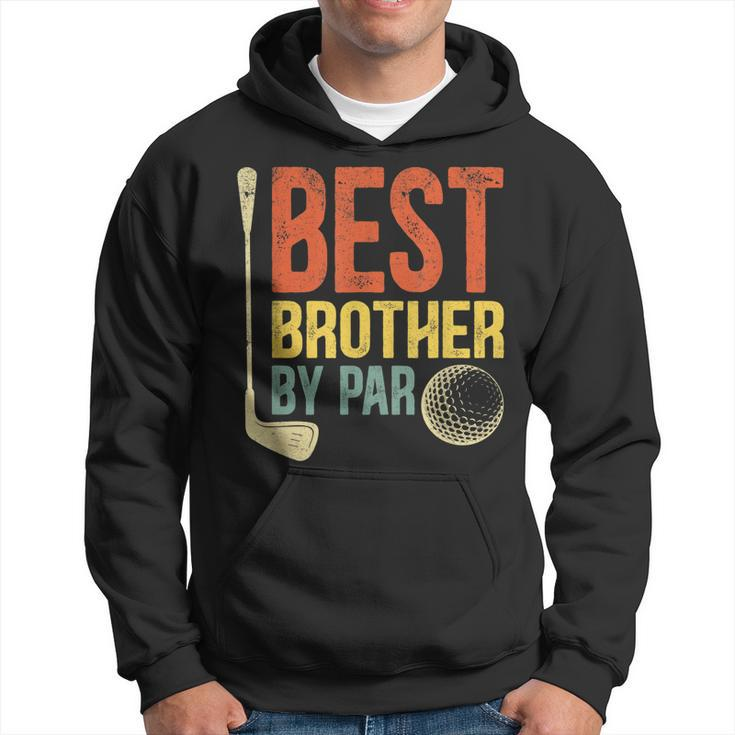 Best Brother By Par Fathers Day Golf  Gift Grandpa  Gift For Mens Hoodie