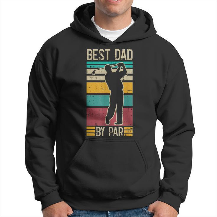 Best Dad By Par Golf Player Retro Golfing Sports Golfer Hoodie