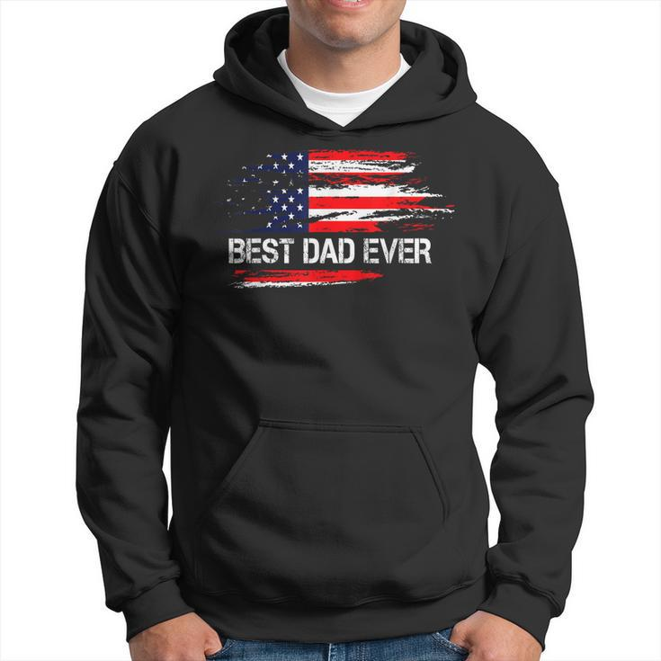 Best Dad Ever Us American Flag  Dad Gifts Fathers Day  Hoodie