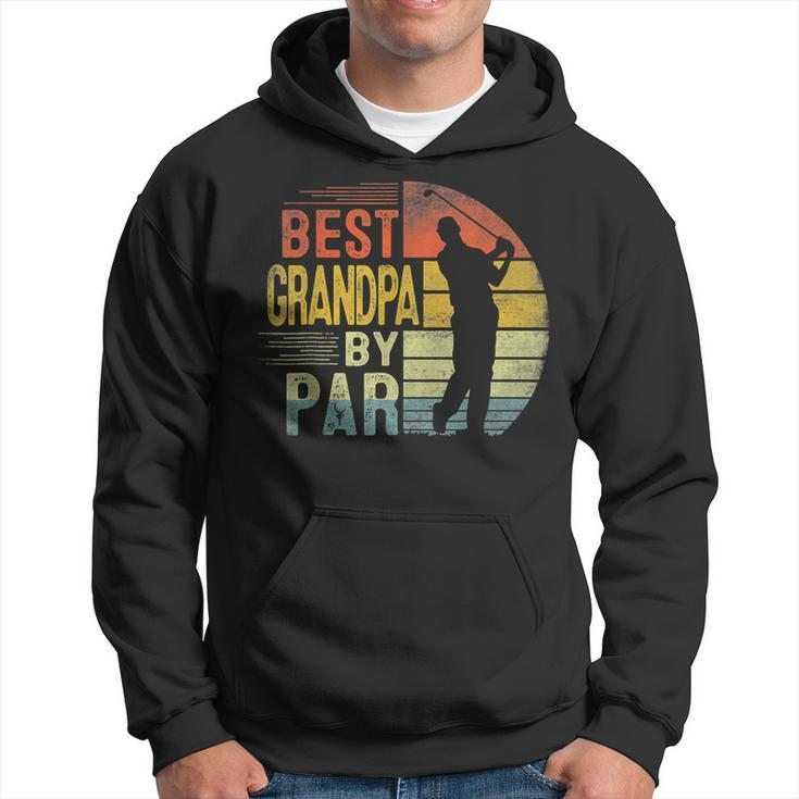 Best Grandpa By Par Daddy Fathers Day Gift Golf Lover Golfe Hoodie