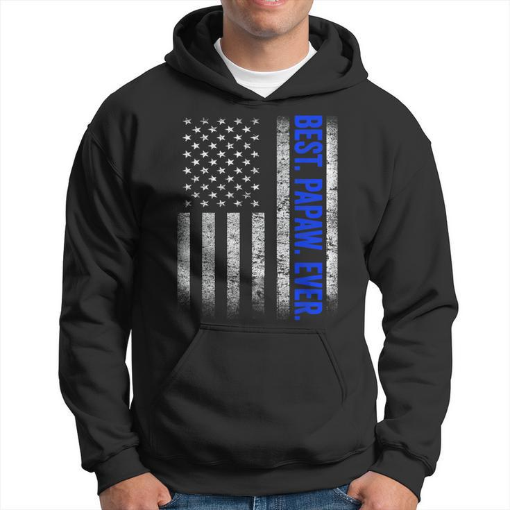 Best Papaw Ever Us Amarican Flag Dad Grandpa Fathers Day  Gift For Mens Hoodie