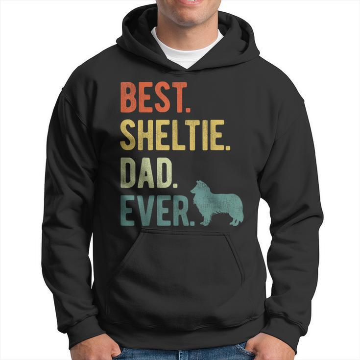 Best Sheltie Dad Ever Dog Daddy Fathers Day  Hoodie
