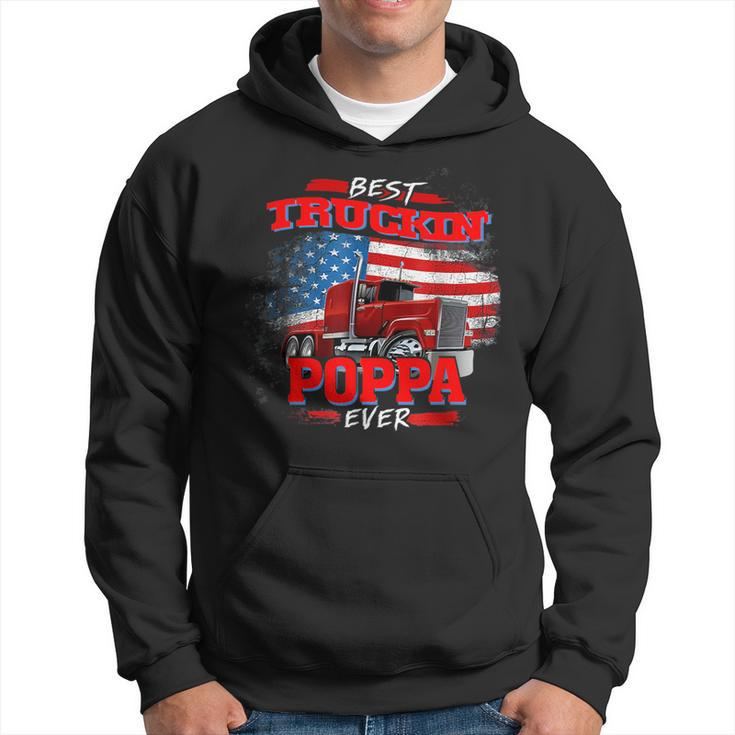 Best Trucking Poppa Ever Truck Driver Fathers Day Gift  Hoodie