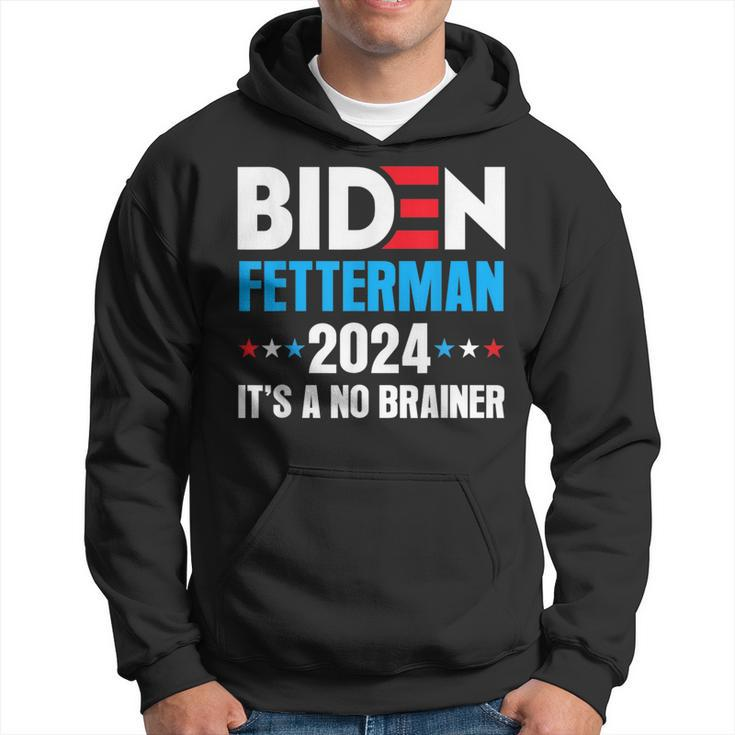Biden Fetterman 2024 Its A No Brainer Political Joe Biden  Hoodie