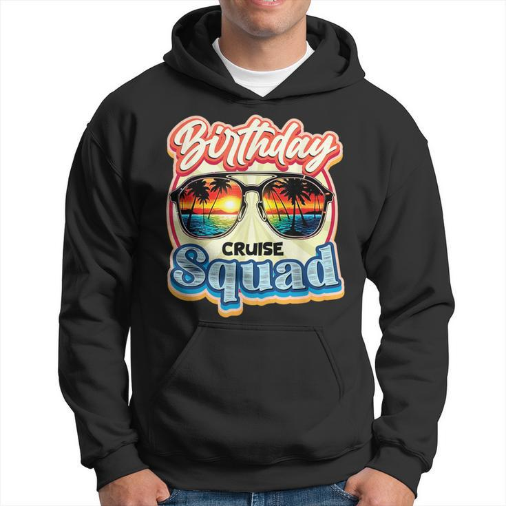 Birthday Cruise Squad Ship Vacation Party Cruising Hoodie