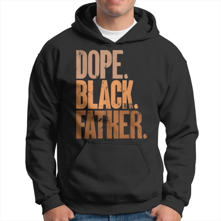 Black Dad Dope Black Father Fathers Day  Hoodie