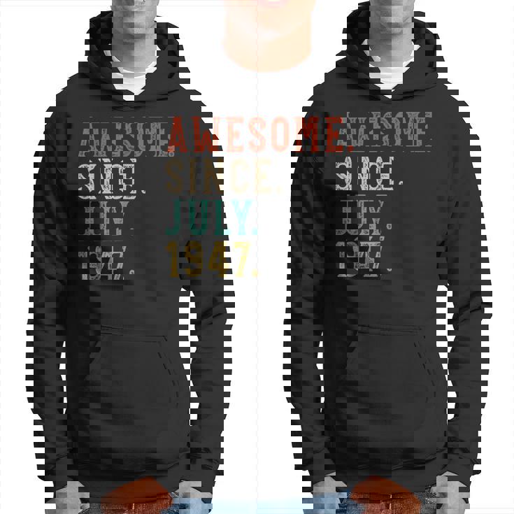 Born In July 1947 Vintage Awesome 73Rd Birthday 73 Years Old Hoodie