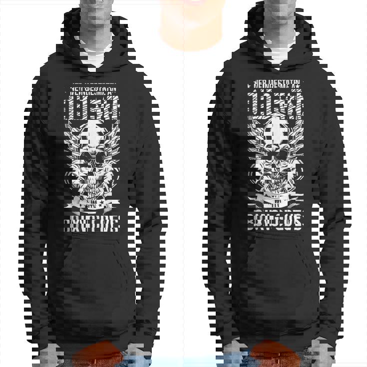 Boxing Never Underestimate An Old Man With Boxing Gloves Hoodie