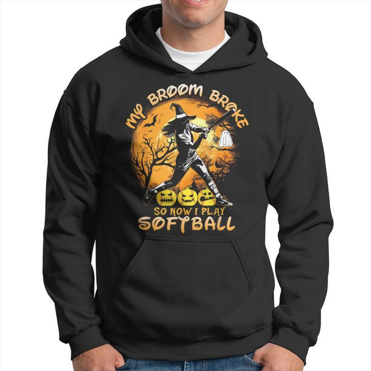 My Broom Broke So Now I Play Softball Baseball Halloween Hoodie