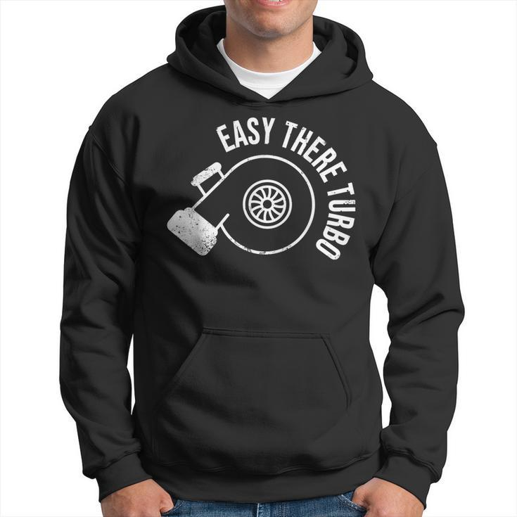 Car Lover Design Easy There Turbo Boost & Drift Gift Hoodie
