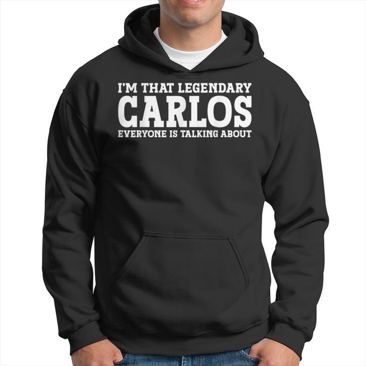Carlos Personal Name Funny Carlos  Hoodie