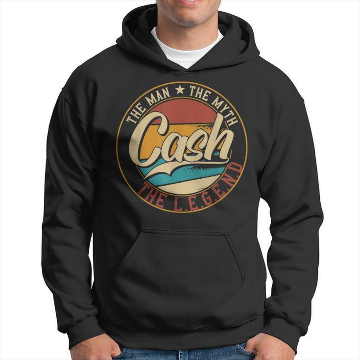 Cash The Man The Myth The Legend  Hoodie