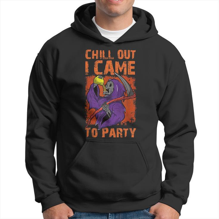 Chill Out I Came To Party Retro Scythe Grim Reaper Halloween Halloween Funny Gifts Hoodie