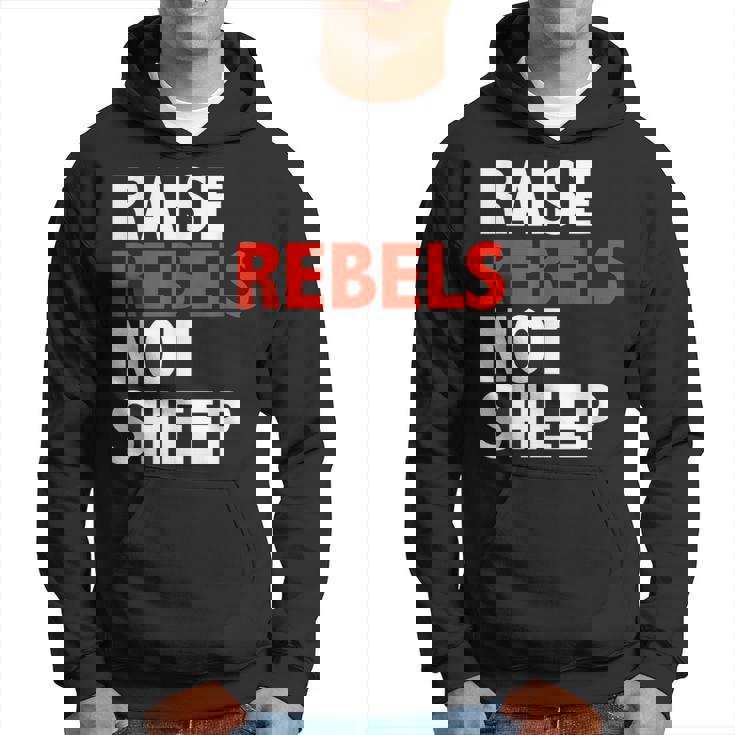 Conscious Raise Rebels Not Sheep Free Thinking Parenting Gifts For Sheep Lovers Funny Gifts Hoodie