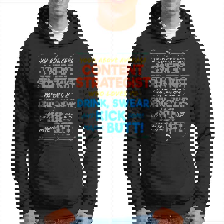 Content Strategist Job Drink & Swear Humor Joke Hoodie