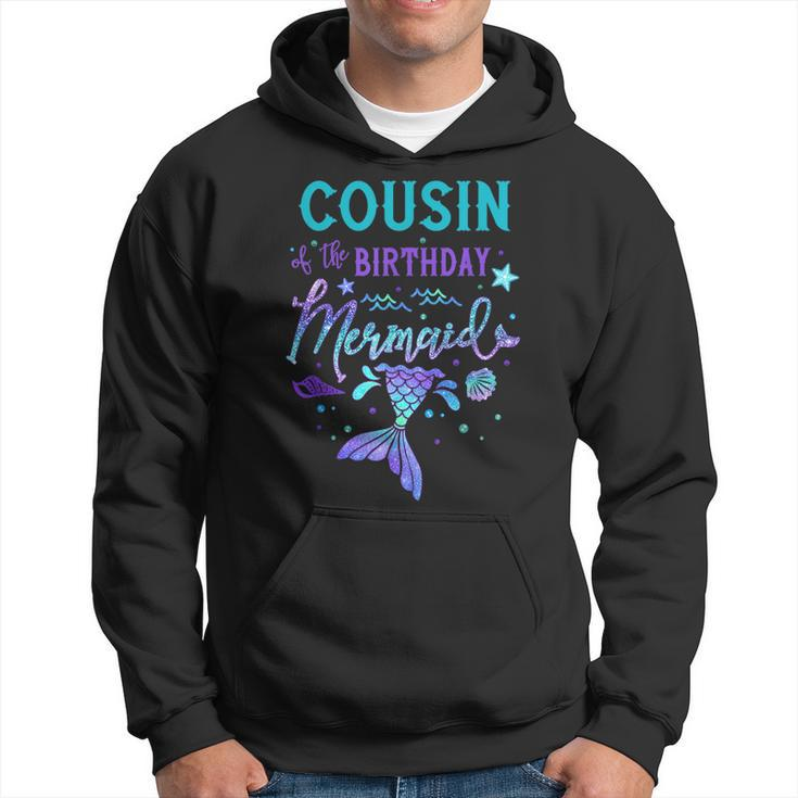 Cousin Of The Birthday Mermaid Theme Party Squad Security  Hoodie