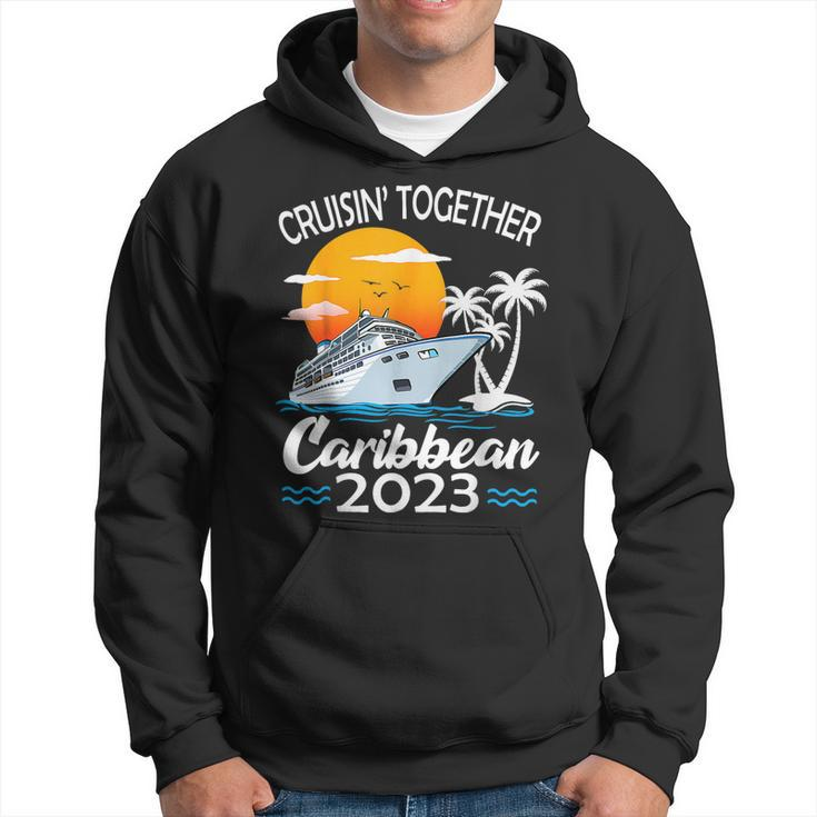 Cruisin Together Caribbean Cruise 2023 Family Vacation  Hoodie