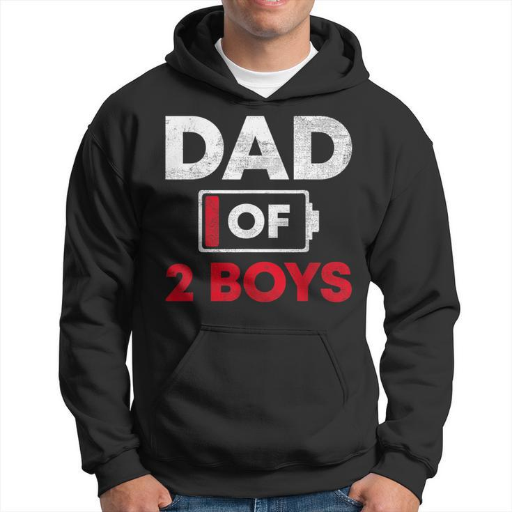 Dad Of 2 Boys Battery Low Daddy Fathers Day Gift  Hoodie