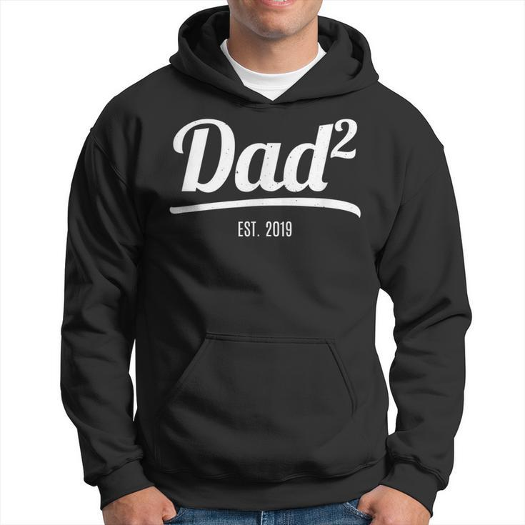 Dad Of Two Est 2019  New Dad Squared Vintage Gift Hoodie