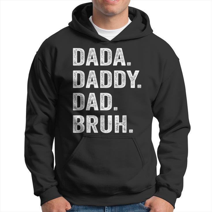 Dada Daddy Dad Bruh Fathers Day Vintage Funny Dad Gift Men  Hoodie