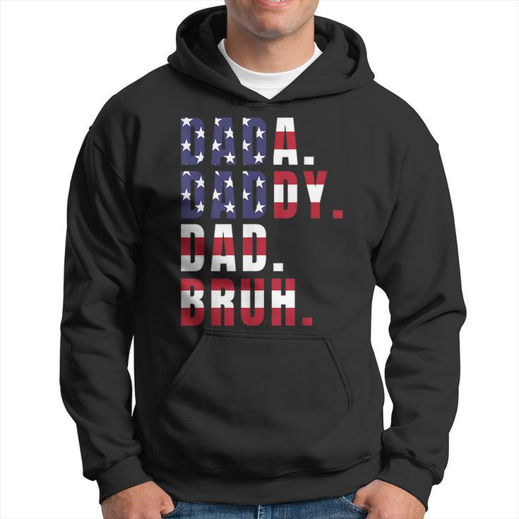 Dada Daddy Dad Bruh Us American Flag Fathers Day Funny Gift For Men Hoodie