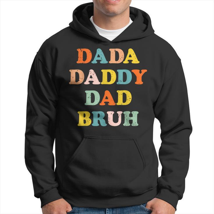 Dada Daddy Dad Father Bruh Funny Fathers Day Vintage Gift For Men Hoodie