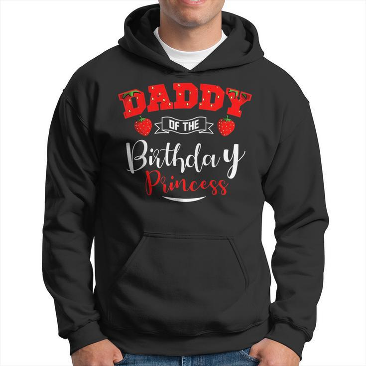 Daddy Of The Birthday Princess Strawberry Theme Bday Party  Hoodie