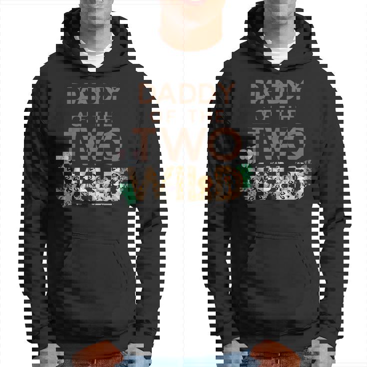 Daddy Of The Two Wild Animal Safari 2Nd Birthday Theme Hoodie