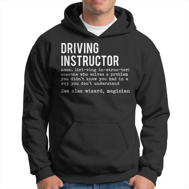 Definition Driving Instructor Driver Gifts Car Parking Exam Driver Funny Gifts Hoodie