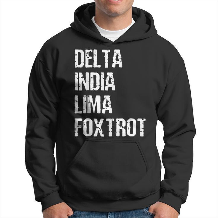 Delta India Lima Foxtrot Dilf Father Dad Funny Joking  Hoodie
