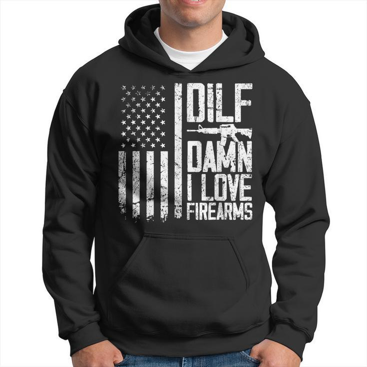 Dilf Damn I Love Firearms Funny  Hoodie