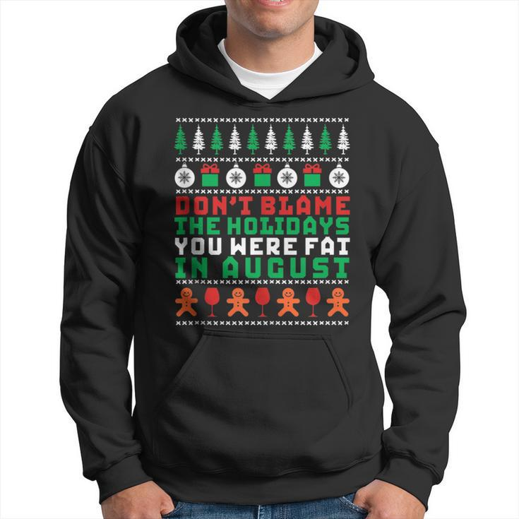 Don't Blame The Holiday Fitness Ugly Christmas Sweater Hoodie