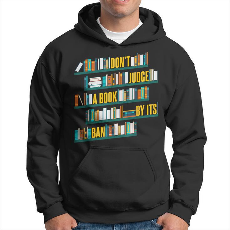 Don't Judge A Book By Its Ban Banned Books Hoodie