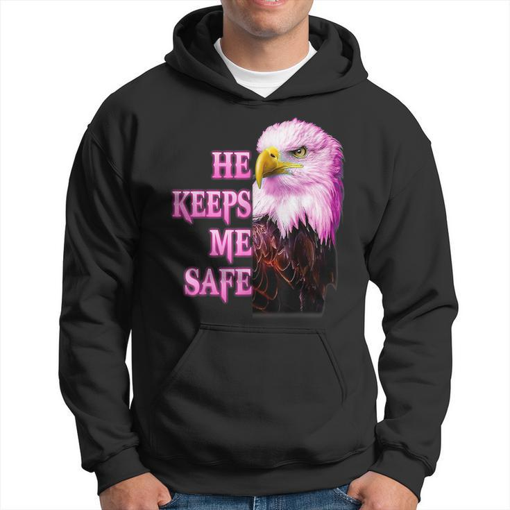 Eagle He Keeps Me Safe - She Keeps Me Wild  Hoodie