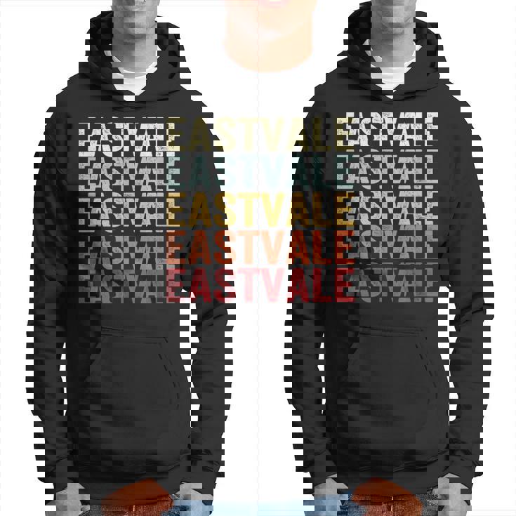 Eastvale California Eastvale Ca Retro Vintage Text Hoodie